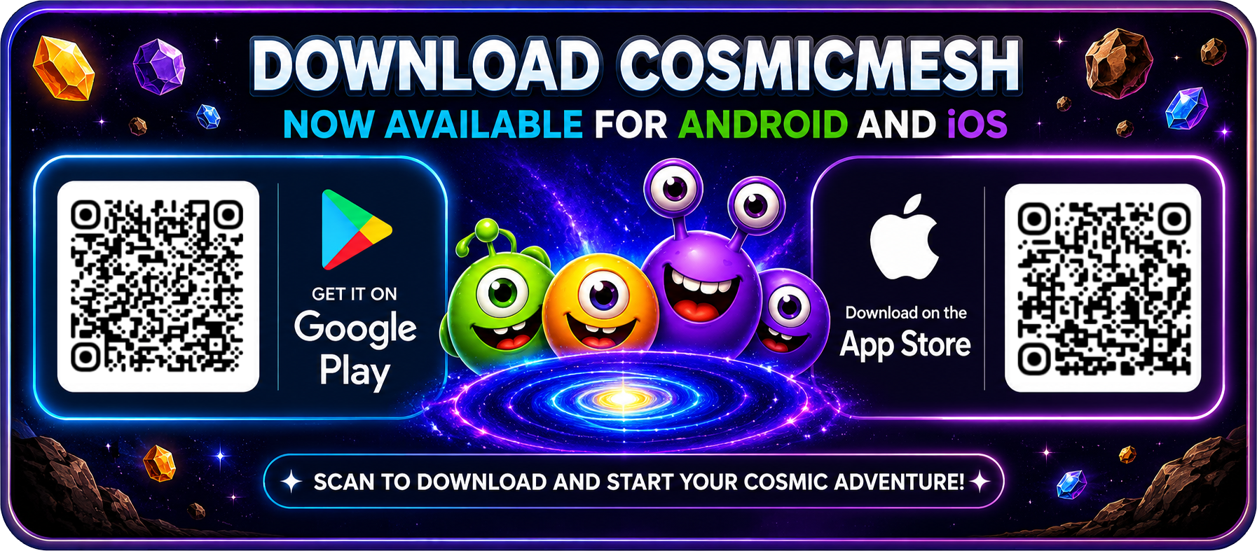 Download CosmicMesh for Android and iOS with QR codes